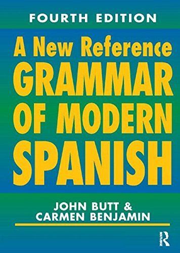 A New Reference Grammar of Modern Spanish, 4th Edition