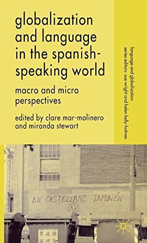 Globalization and Language in the Spanish Speaking World