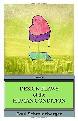 Design Flaws of the Human Condition