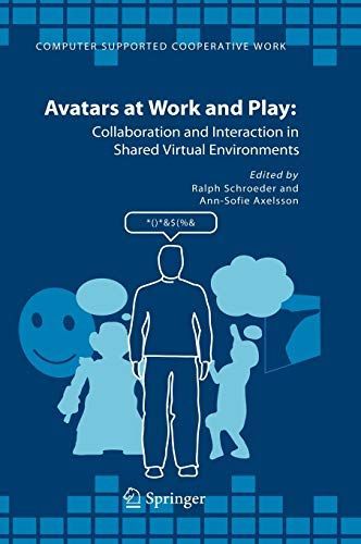 Avatars at Work and Play