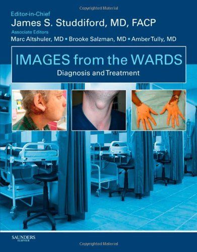 Images from the Wards: Diagnosis and Treatment E-Book
