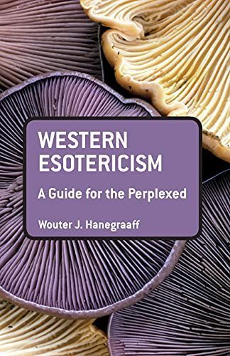 Western Esotericism: A Guide for the Perplexed