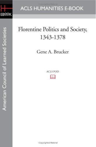 Florentine Politics and Society, 1343-1378