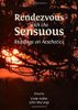 Rendezvous with the Sensuous