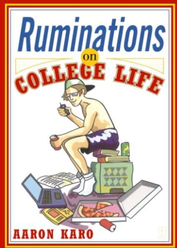 Ruminations on College Life