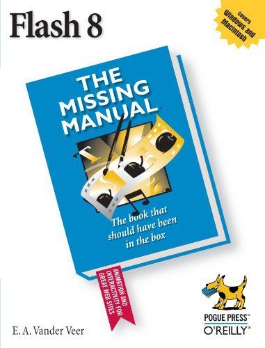 Flash 8: The Missing Manual