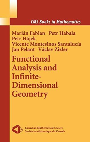 Functional Analysis and Infinite-Dimensional Geometry