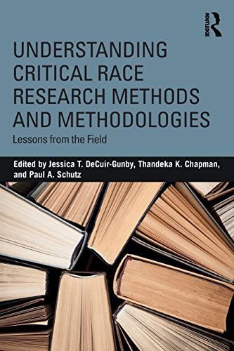 Understanding Critical Race Research Methods and Methodologies