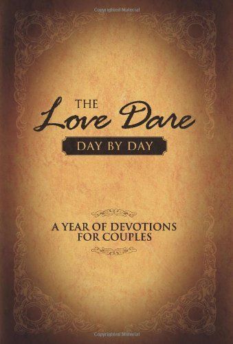 The Love Dare Day by Day