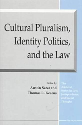 Cultural Pluralism, Identity Politics, and the Law