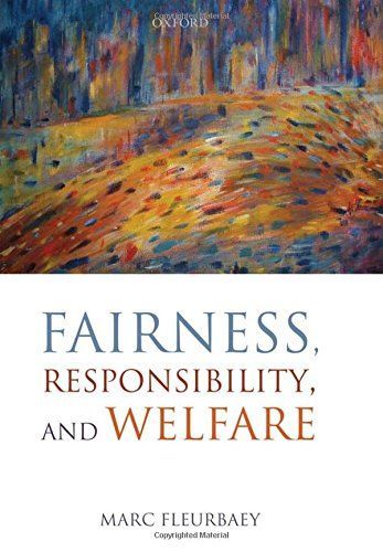 Fairness, Responsibility, and Welfare