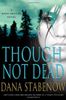 Though Not Dead