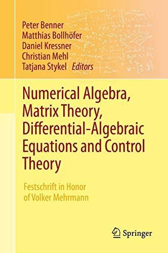 Numerical Algebra, Matrix Theory, Differential-Algebraic Equations and Control Theory