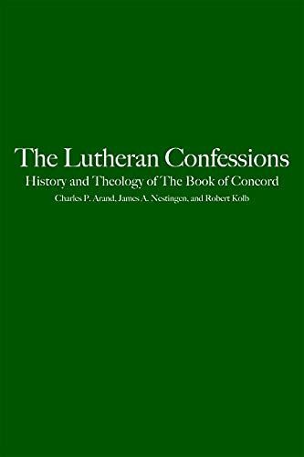 The Lutheran Confessions