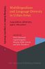 Multilingualism and Language Diversity in Urban Areas