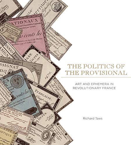 The Politics of the Provisional