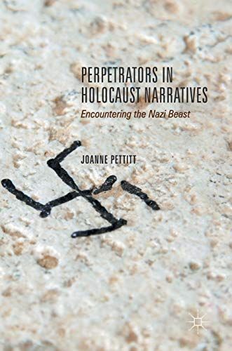 Perpetrators in Holocaust Narratives