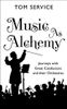 Music as Alchemy