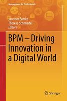 BPM - Driving Innovation in a Digital World