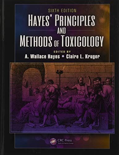 Hayes' Principles and Methods of Toxicology