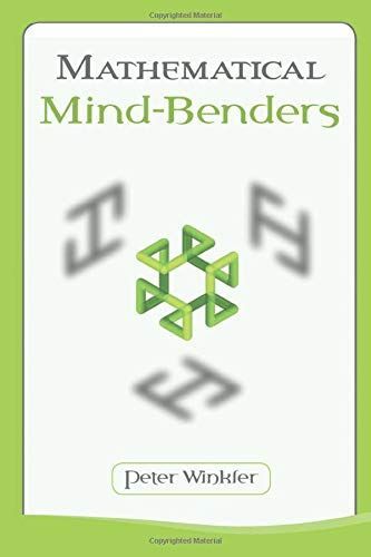 Mathematical Mind-Benders