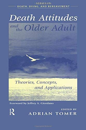 Death Attitudes and the Older Adult