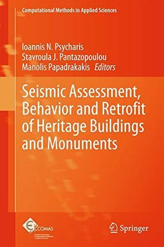 Seismic Assessment, Behavior and Retrofit of Heritage Buildings and Monuments