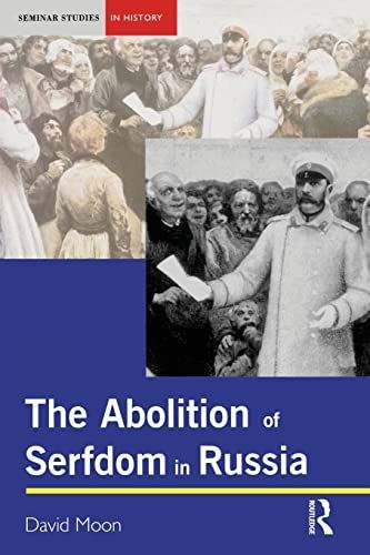 The Abolition of Serfdom in Russia