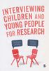 Interviewing Children and Young People for Research