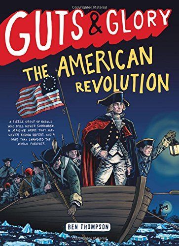 Guts & Glory: The American Revolution