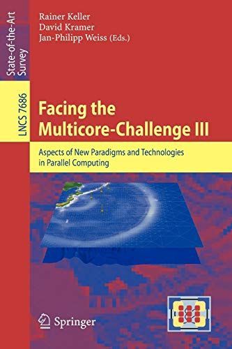 Facing the Multicore-Challenge III