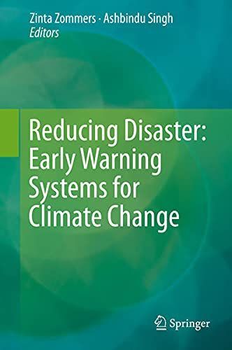 Reducing Disaster: Early Warning Systems For Climate Change