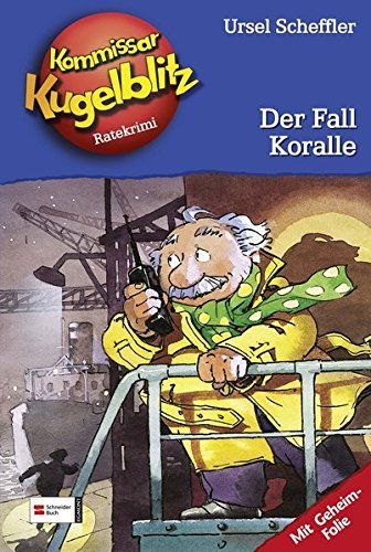 Kommissar Kugelblitz 12. Der Fall Koralle