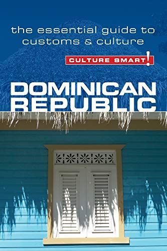 Dominican Republic - Culture Smart!