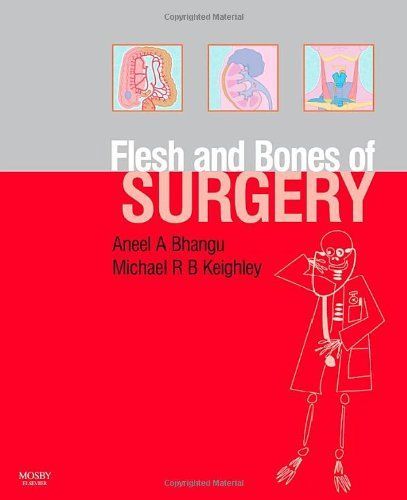 The Flesh and Bones of Surgery E-Book