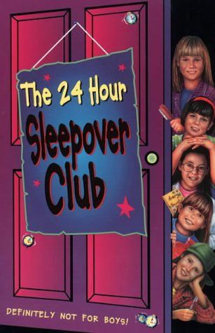 The 24 Hour Sleepover Club (The Sleepover Club, Book 8)