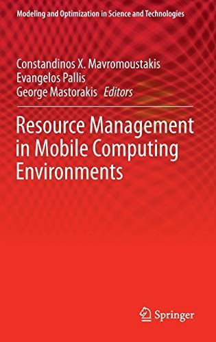 Resource Management in Mobile Computing Environments