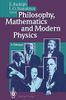 Philosophy, Mathematics and Modern Physics