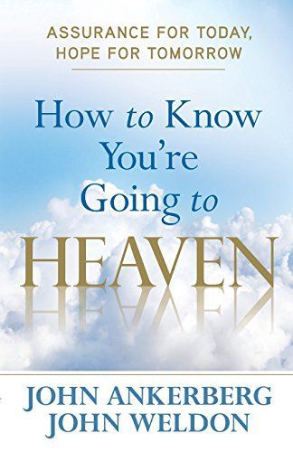 How to Know You're Going to Heaven