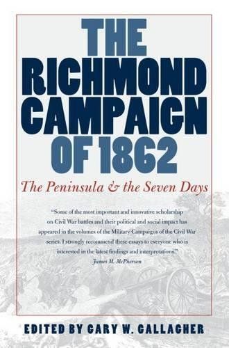 The Richmond Campaign of 1862