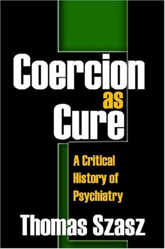 Coercion as Cure