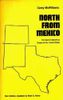North from Mexico: The Spanish-Speaking People of the United States, 3rd Edition