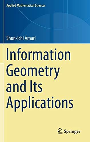 Information Geometry and Its Applications