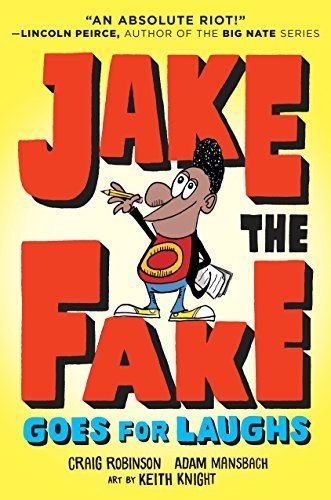 Jake the Fake Goes for Laughs