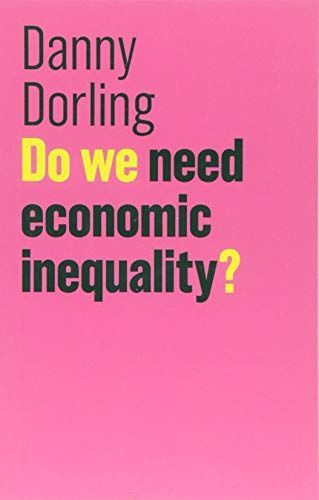 Do We Need Economic Inequality?