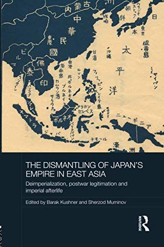 The Dismantling of Japan's Empire in East Asia