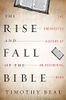 The Rise and Fall of the Bible
