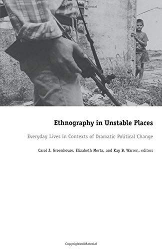 Ethnography in Unstable Places