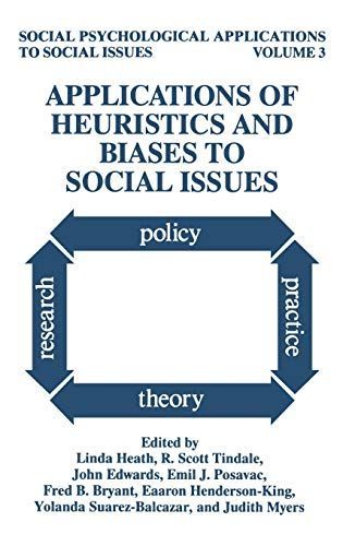 Applications of Heuristics and Biases to Social Issues