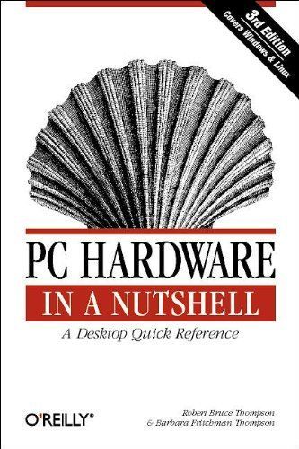 PC Hardware in a Nutshell